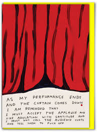 Funny Greetings Card By David Shrigley - Stage Curtain