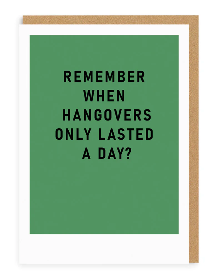 Ohh Deer: Remember Hangovers Birthday Card