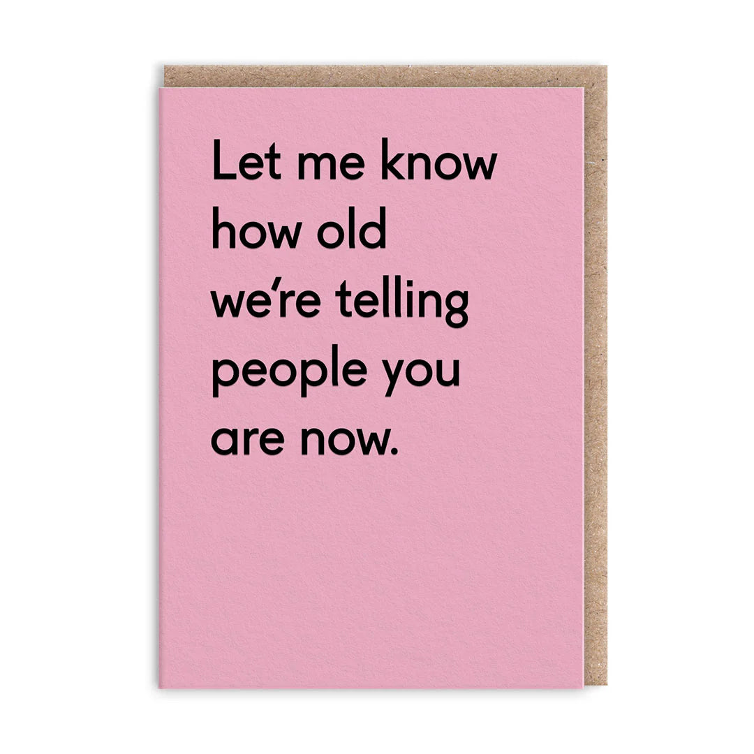 Ohh Deer: Let Me Know How Old We're Telling People You Are