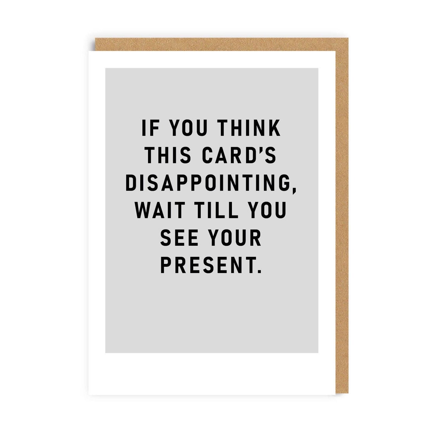 Disappointing Card Greeting Card