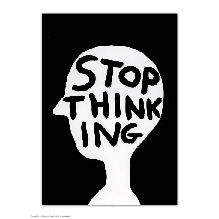 David Shrigley: "Stop Thinking" Postcard
