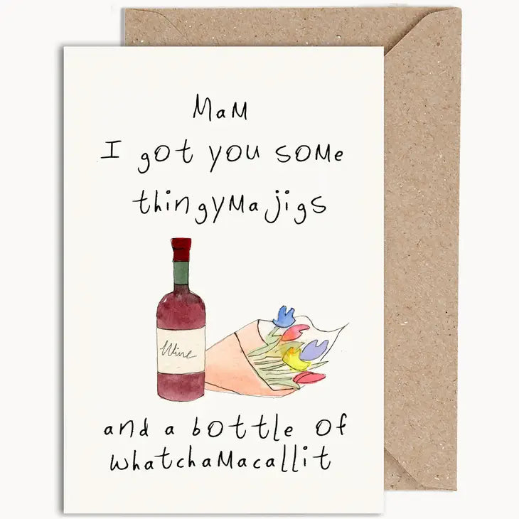 Weird Watercolours Card - "Mam I got you some Thingymajigs"