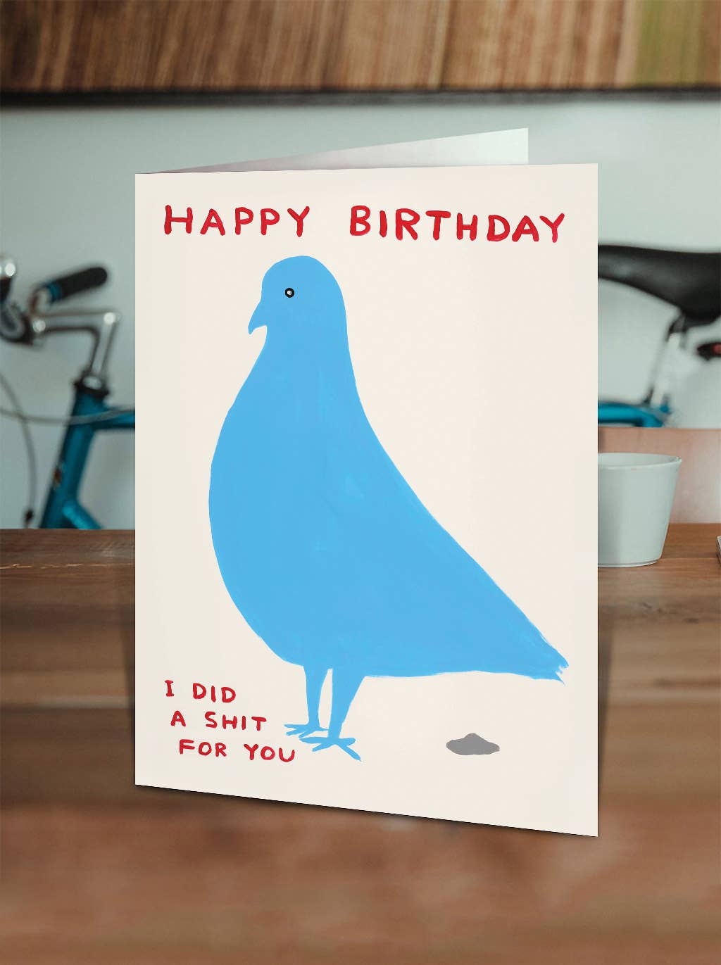 Funny Birthday Card - Pigeon Birthday Shit Greetings Card