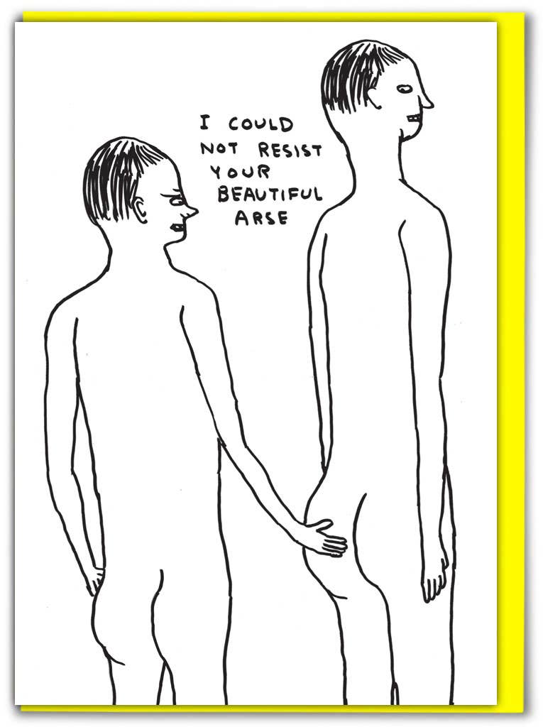 Funny Greetings Card By David Shrigley - Beautiful Arse