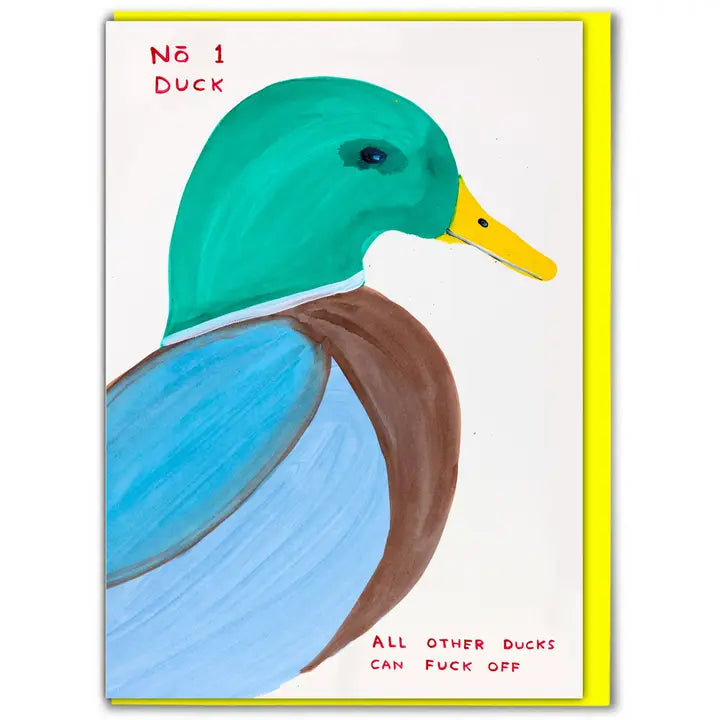 Funny Greetings Card By David Shrigley - No 1 Duck