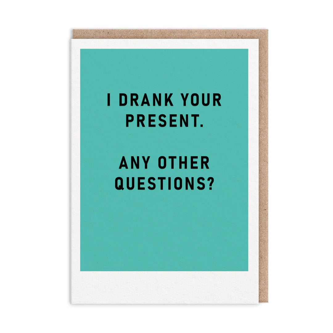 Ohh Deer: I Drank Your Present