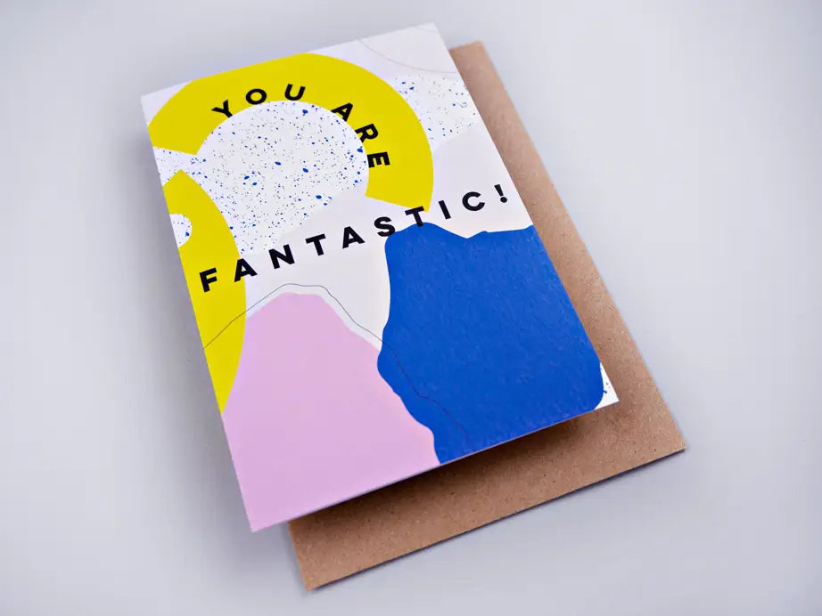 Card - ''You are Fantastic'' - The Completist