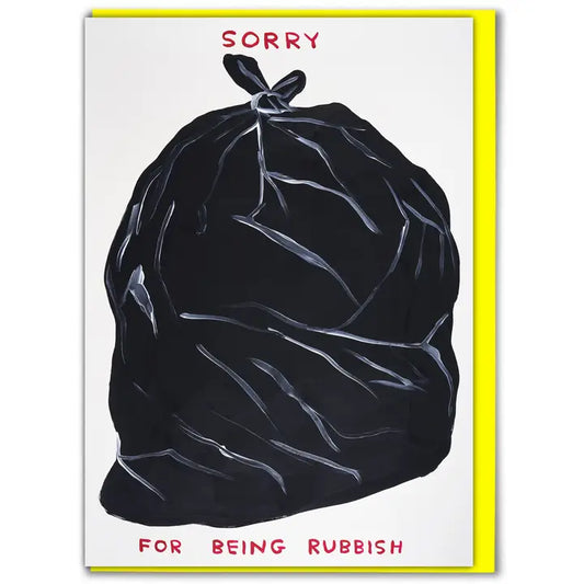 Card - David Shrigley - "Being Rubbish"