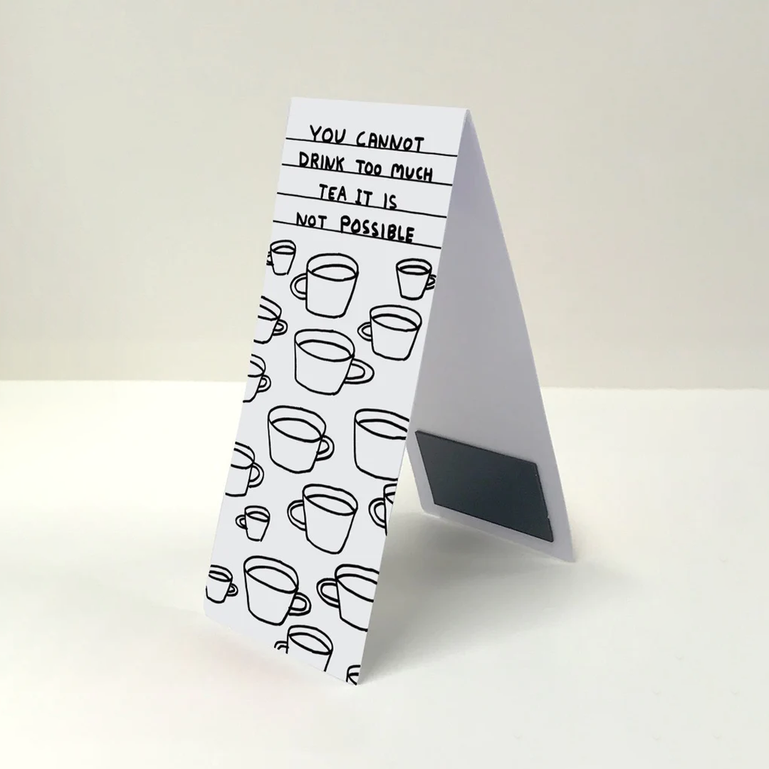 David Shrigley: Bookmark "Too Much Tea"