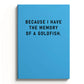 Ohh Deer: Because I Have The Memory Of A Goldfish Notebook