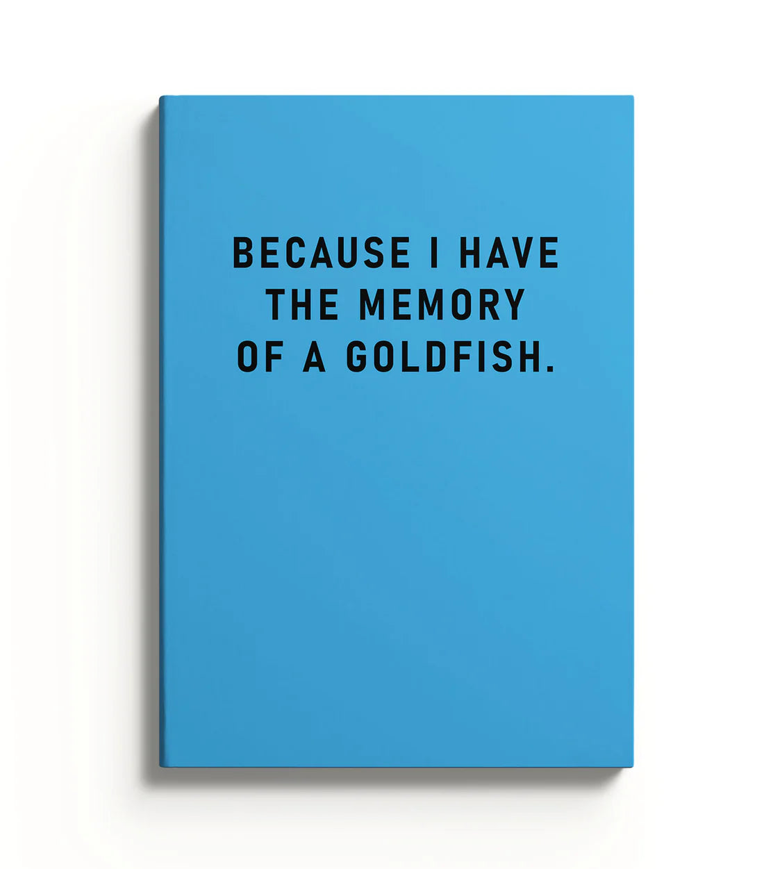 Ohh Deer: Because I Have The Memory Of A Goldfish Notebook