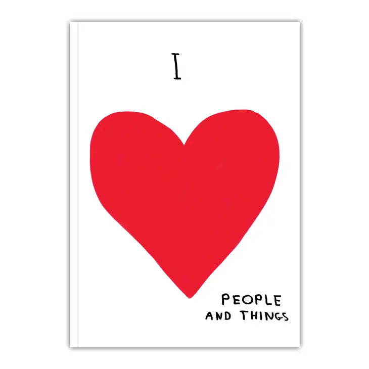 David Shrigley: "I Love People And Things" Notebook