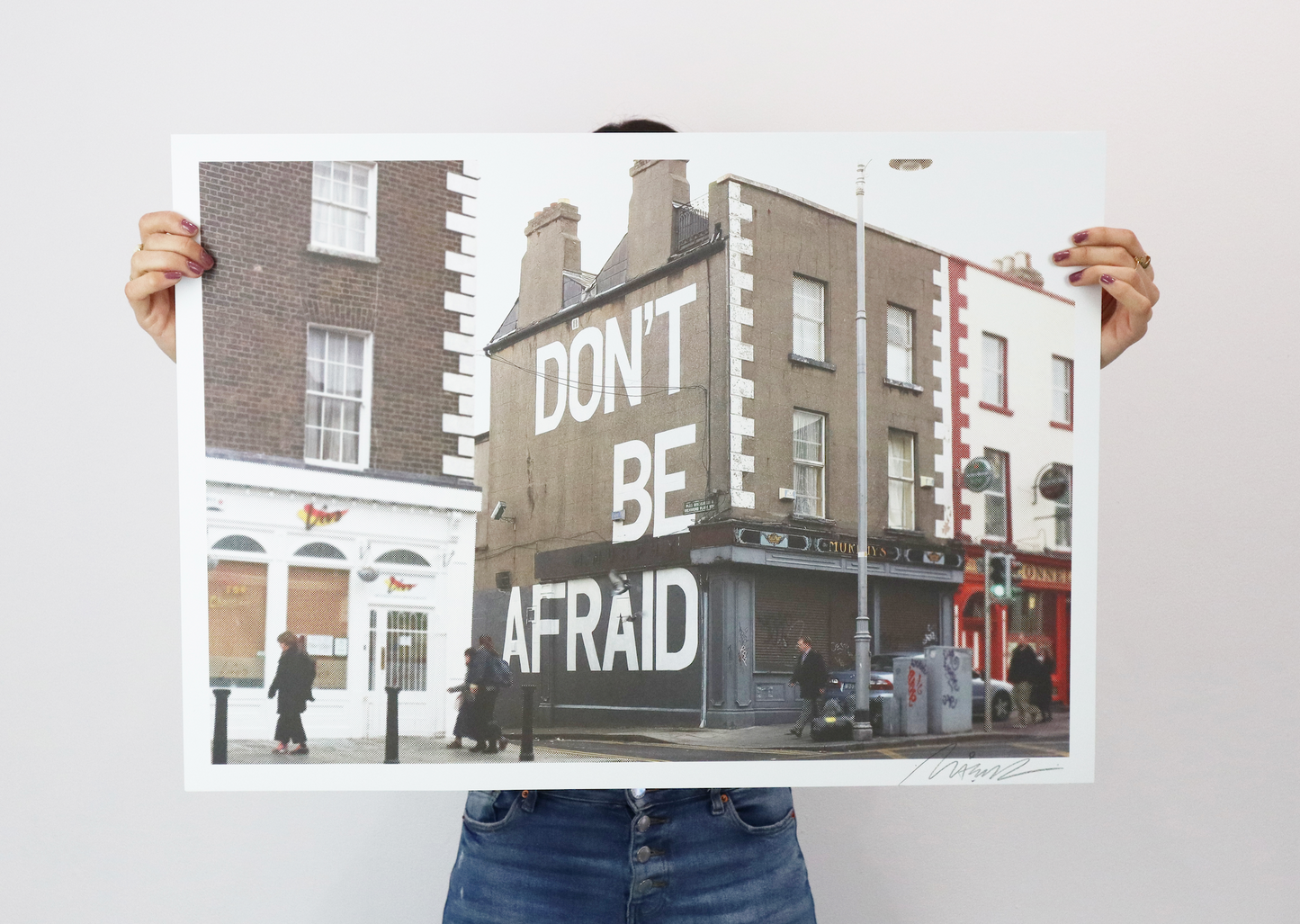 Maser "Don't be afraid" - Unframed