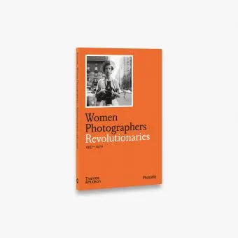 Women Photographers Revolutionaries
