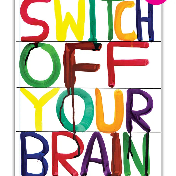 David Shrigley: "Switch Off Your Brain A5" Large Notebook