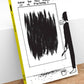 Funny Gift - How Do You Know Sketchbook by David Shrigley