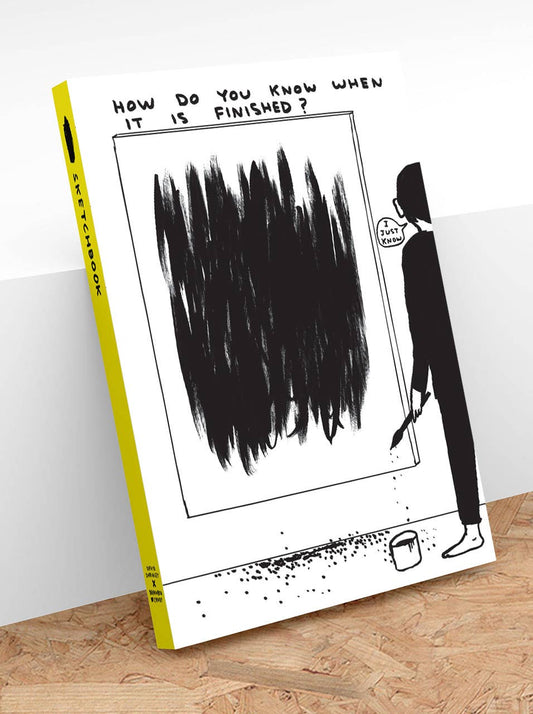 Funny Gift - How Do You Know Sketchbook by David Shrigley