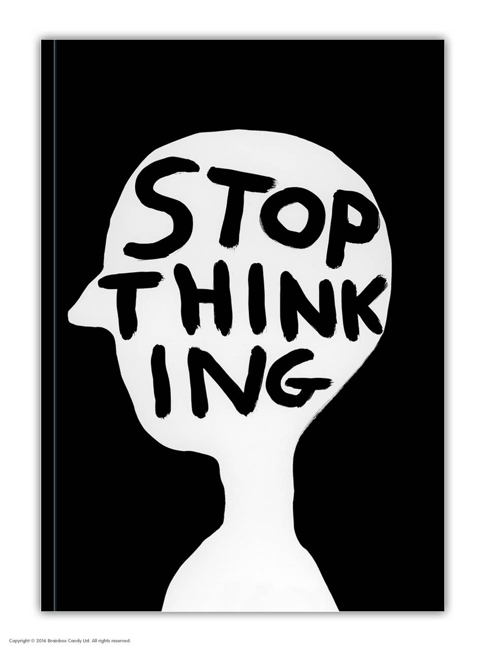 Funny Gift - David Shrigley A6 Notebook - Stop Thinking
