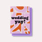 Lola Wedding Yay Card