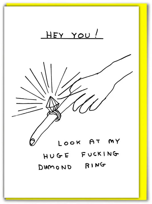 David Shrigley: "Look At My Huge Fucking Diamond Ring" Card