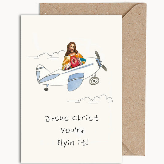 Weird Watercolours Card - "Jesus Christ You're Flying It'