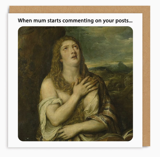 Ohh Deer: Mum Commenting On Your Posts Greeting Card