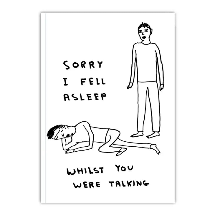 Sorry I Fell Shrigley Notebook