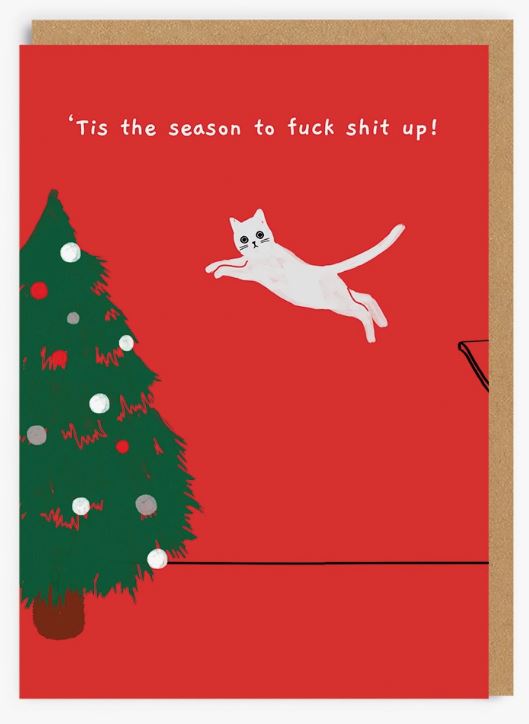 Ohh Deer: Tis the Season To Fuck Shit Up Greeting Card