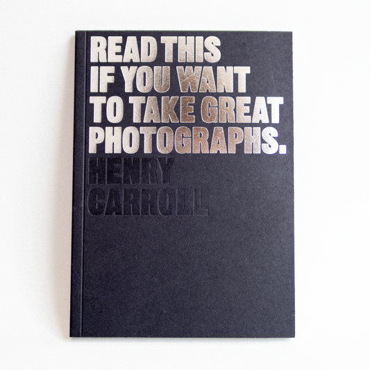 Read this if you want to take great photographs is a book from Henry Carrols