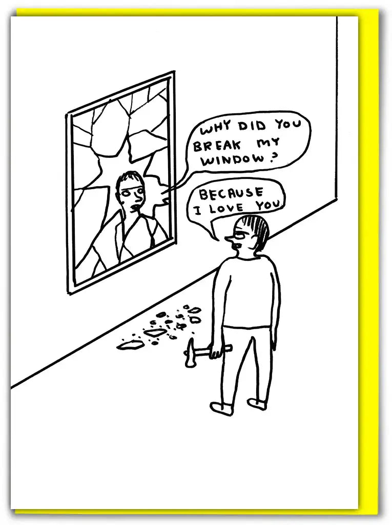 Card - David Shrigley - Break My Window