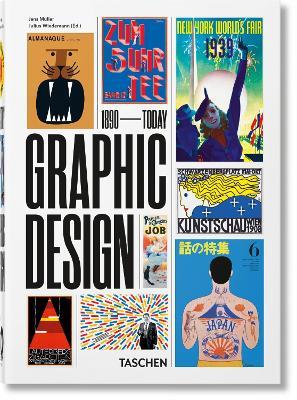 The History of Graphic Design. 1890-Today - Taschen