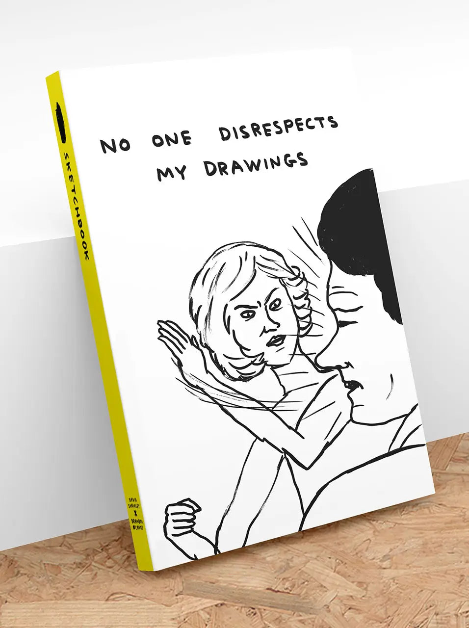 Sketchbook - David Shrigley - ''No One Disrespects My Drawings''